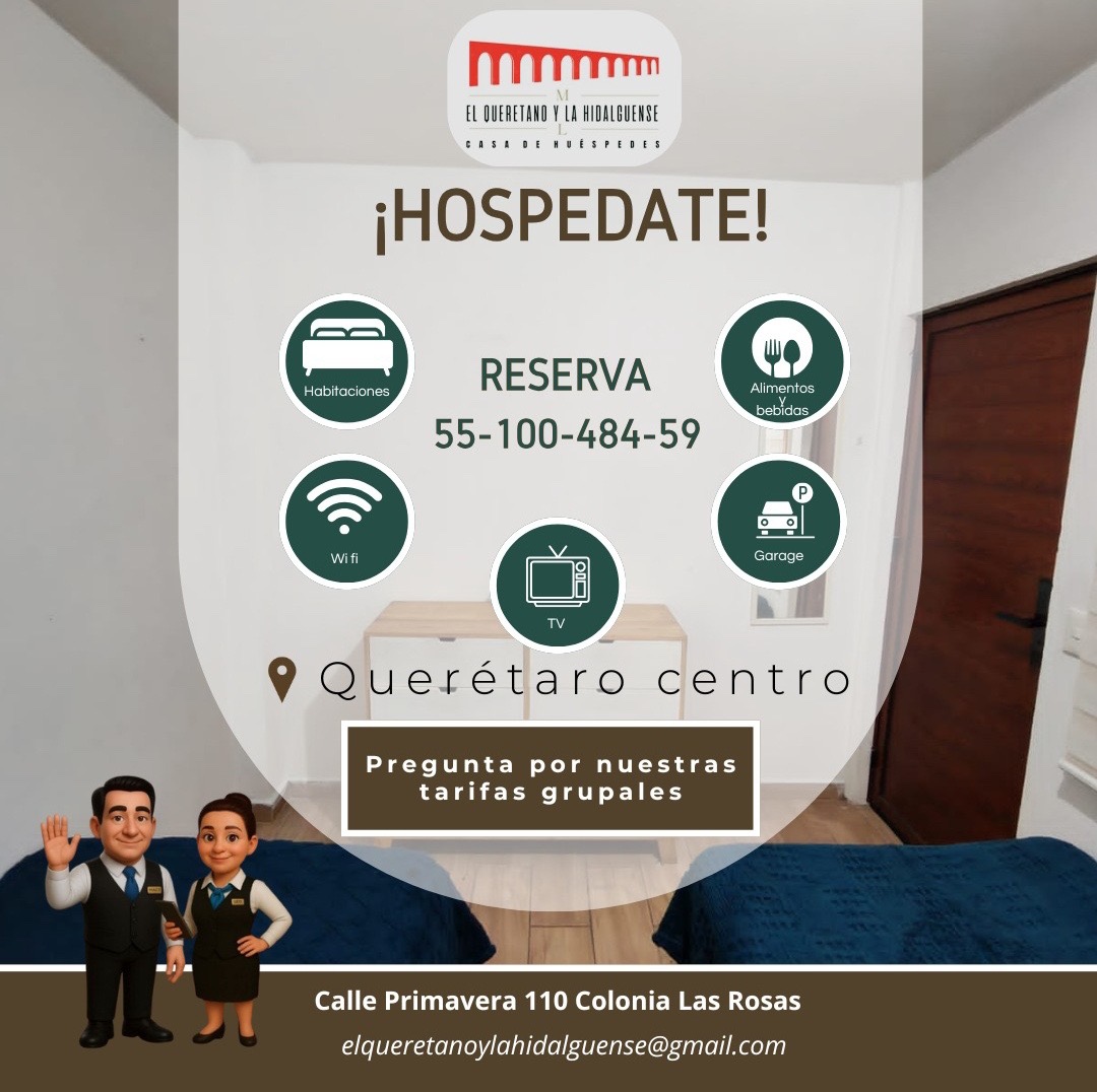 Información promocional de Casa de huéspedes El Queretano y La Hidalguense